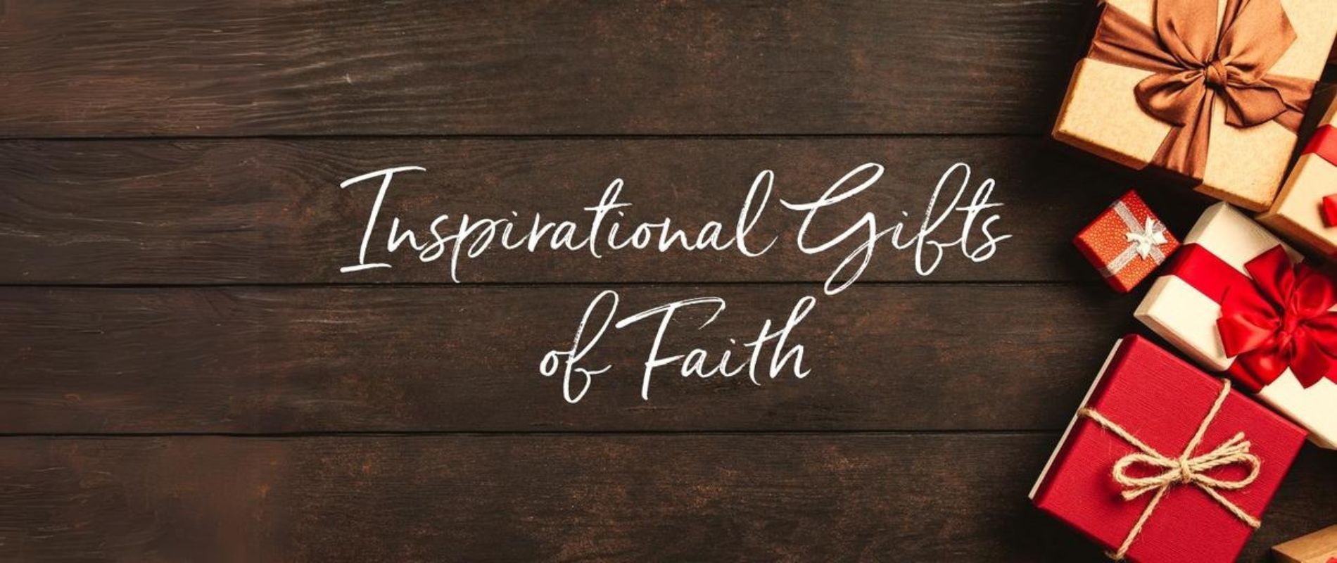 FAITH INSPIRED GIFTS